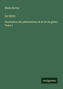 Cover-Bild zum Titel 'La terre' von 'Élisée Reclus'