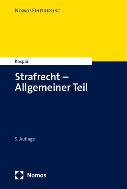 Strafrecht - Allgemeiner Teil - Johannes Kaspar
