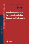 Angebotsbearbeitung - Schnittstelle zwischen Kunden und Lieferanten - 