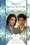 Cover-Bild zum Titel 'Master of Restless Shadows' von 'Ginn Hale'