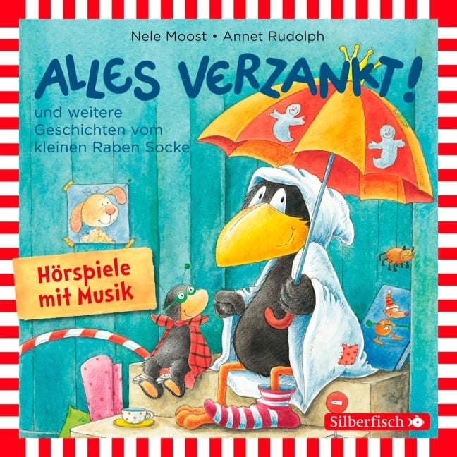 Alles verzankt!, Alles zu voll!, Alles nass! (Der kleine Rabe Socke) - Nele Moost