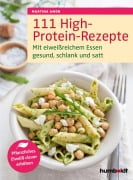 Cover-Bild zum Titel '111 High-Protein-Rezepte' von 'Martina Amon'