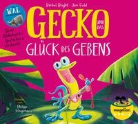 Gecko und das Glück des Gebens / Der Wal, der immer mehr wollte (Audio-CD) - Rachel Bright