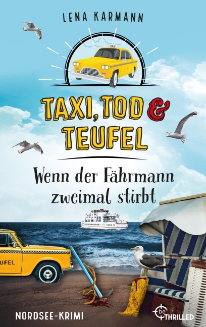Taxi, Tod und Teufel - Wenn der Fährmann zweimal stirbt - Lena Karmann