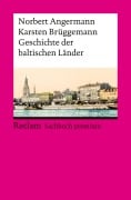 Cover-Bild zum Titel 'Geschichte der baltischen Länder' von 'Norbert Angermann, Karsten Brüggemann'