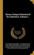 Cover-Bild zum Titel 'Revue Critique D'histoire Et De Littérature, Volume 1...' von 'Paul Meyer, Charles Morel'