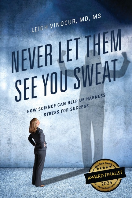 Never Let Them See You Sweat - Leigh Vinocur