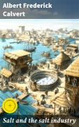 Cover-Bild zum Titel 'Salt and the salt industry' von 'Albert Frederick Calvert'