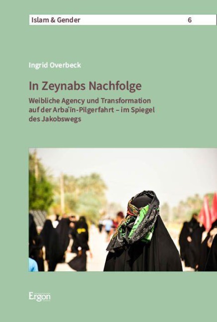 In Zaynabs Nachfolge - Ingrid Overbeck
