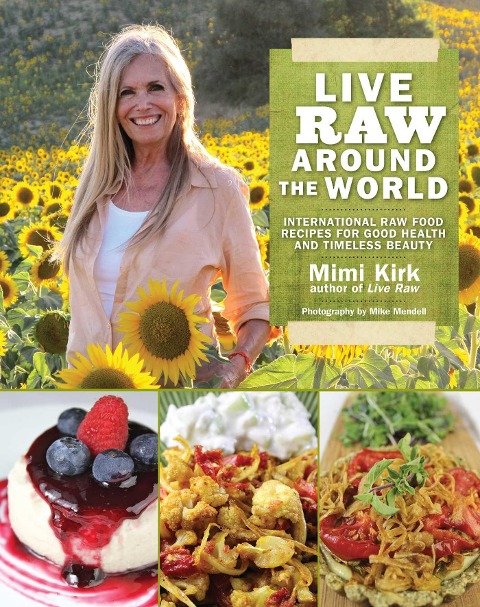 Live Raw Around the World - Mimi Kirk