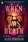 Cover-Bild zum Titel 'When I Was Death' von 'Alexis Henderson'