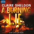 Cover-Bild zum Titel 'A Burning Lie' von 'Claire Sheldon'