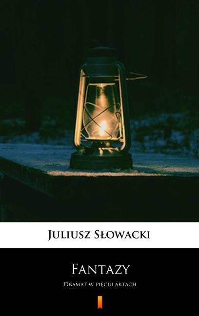 Fantazy - Juliusz Slowacki