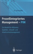 Cover-Bild zum Titel 'Prozeßintegriertes Management - PIM' von 'Hartwig Schwerdtle'