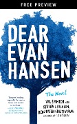 Dear Evan Hansen: The Novel Free Preview Edition (The First Three Chapters) - Val Emmich, Steven Levenson, Benj Pasek, Justin Paul