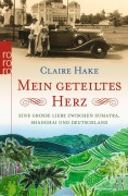 Cover-Bild zum Titel 'Mein geteiltes Herz' von 'Claire Hake'