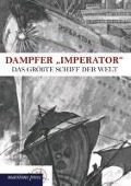 Cover-Bild zum Titel 'Dampfer ¿Imperator¿' von ''