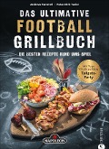 Cover-Bild zum Titel 'Das ultimative Football-Grillbuch' von 'Andreas Rummel'