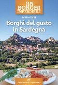 Cover-Bild zum Titel '35 borghi imperdibili. Borghi del gusto in Sardegna' von 'Andrea Carpi'