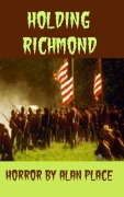Cover-Bild zum Titel 'Holding Richmond' von 'Alan Place'