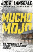 Cover-Bild zum Titel 'Mucho Mojo' von 'Joe R. Lansdale'