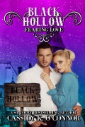 Cover-Bild zum Titel 'Fearing Love (Black Hollow, #8)' von 'Cassidy K. O'Connor'