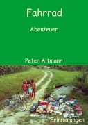 Cover-Bild zum Titel 'Fahrrad Abenteuer' von 'Peter Altmann'
