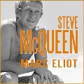 Steve McQueen Lib/E: A Biography - Marc Eliot