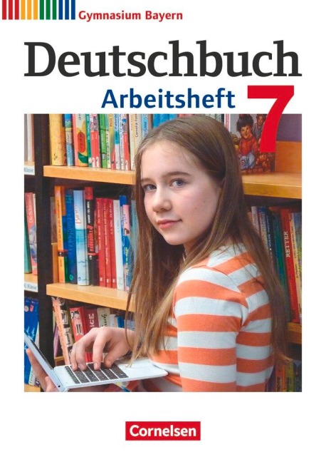 Deutschbuch Gymnasium 7. Jahrgangsstufe - Bayern - Arbeitsheft mit Lösungen - Martin Scheday, Konrad Wieland