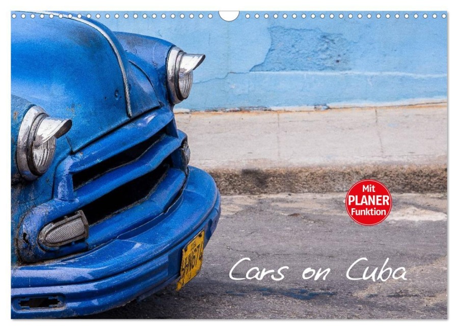 Cars on Cuba (Wandkalender 2025 DIN A3 quer), CALVENDO Monatskalender - Michael Fahrenbach