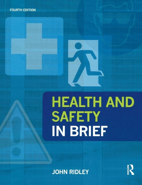 Health and Safety in Brief - John Ridley