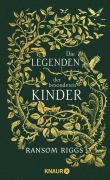 Cover-Bild zum Titel 'Die Legenden der besonderen Kinder' von 'Ransom Riggs'