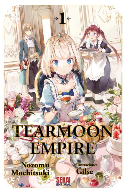 Tearmoon Empire Vol. 1 - Nozomu Mochitsuki