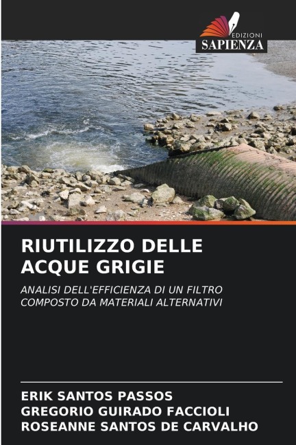 RIUTILIZZO DELLE ACQUE GRIGIE - Erik Santos Passos, Gregorio Guirado Faccioli, Roseanne Santos de Carvalho