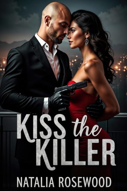 Kiss the Killer (Bloodstained Vows) - Natalia Rosewood