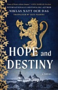 Cover-Bild zum Titel 'Hope and Destiny' von 'Niklas Natt Och Dag'