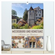Cover-Bild zum Titel 'MEERSBURG UND KONSTANZ Historie am Bodensee (hochwertiger Premium Wandkalender 2026 DIN A2 hoch), Kunstdruck in Hochglanz' von 'Melanie Viola'