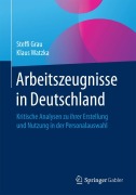 Cover-Bild zum Titel 'Arbeitszeugnisse in Deutschland' von 'Klaus Watzka, Steffi Grau'