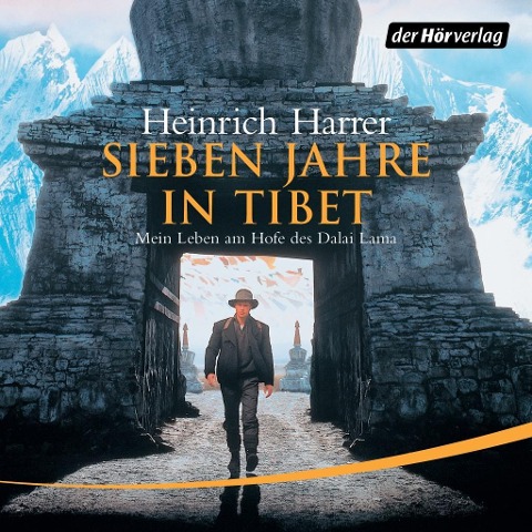 Sieben Jahre in Tibet - Heinrich Harrer