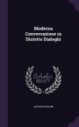 Cover-Bild zum Titel 'Moderna Conversazione in Diciotto Dialoghi' von 'Gaetano Polidori'