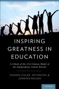 Cover-Bild zum Titel 'Inspiring Greatness in Education' von 'Edward Zigler, Jennifer M. Ed. Walker, Jim Ed. D. Hinson'