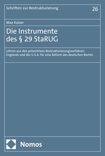 Die Instrumente des § 29 StaRUG - Max Kaiser