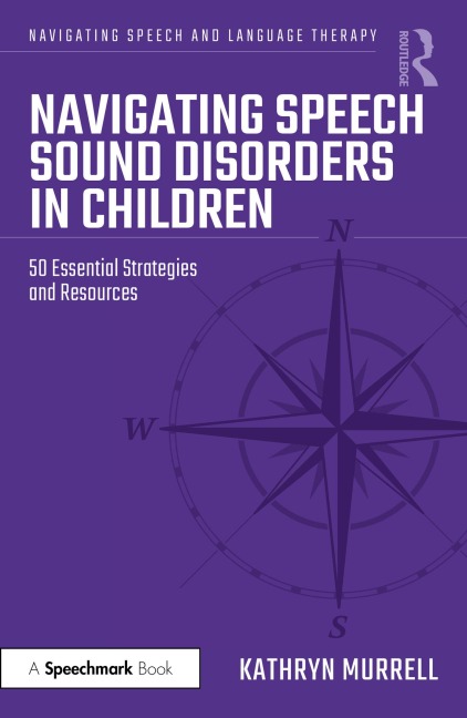 Navigating Speech Sound Disorders in Children - Kathryn Murrell
