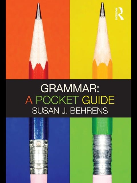 Grammar: A Pocket Guide - Susan J. Behrens