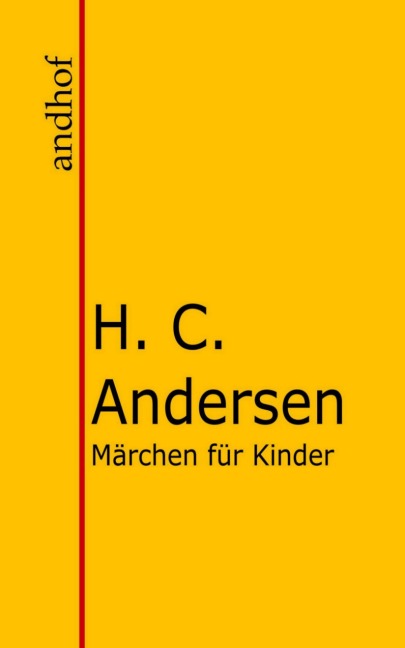 Märchen für Kinder - Hans Christian Andersen