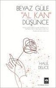 Cover-Bild zum Titel 'Beyaz Güle Al Kan Düsünce' von 'Halil Delice'