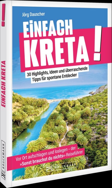 Einfach Kreta! - Jörg Dauscher