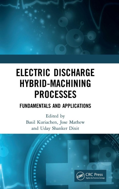 Electric Discharge Hybrid-Machining Processes - 