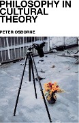 Cover-Bild zum Titel 'Philosophy in Cultural Theory' von 'Peter Osborne'