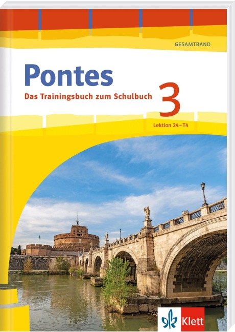 Pontes 3 Gesamtband (ab 2020) - Das Trainingsbuch zum Schulbuch 3. Lernjahr - 